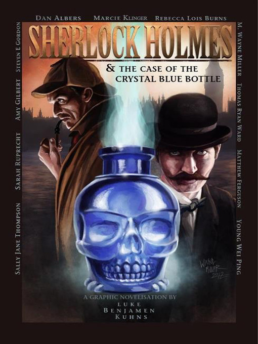 Title details for Sherlock Holmes and The Case of The Crystal Blue Bottle by Luke Kuhns - Available